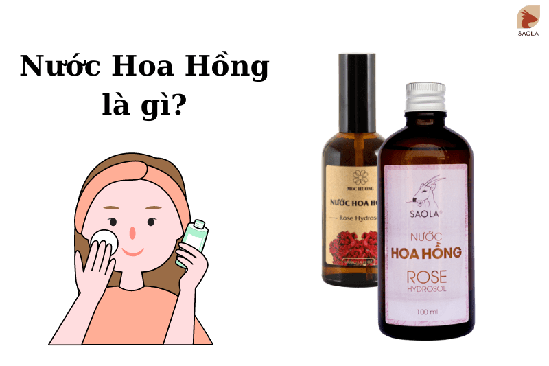 nước hoa hồng là gì